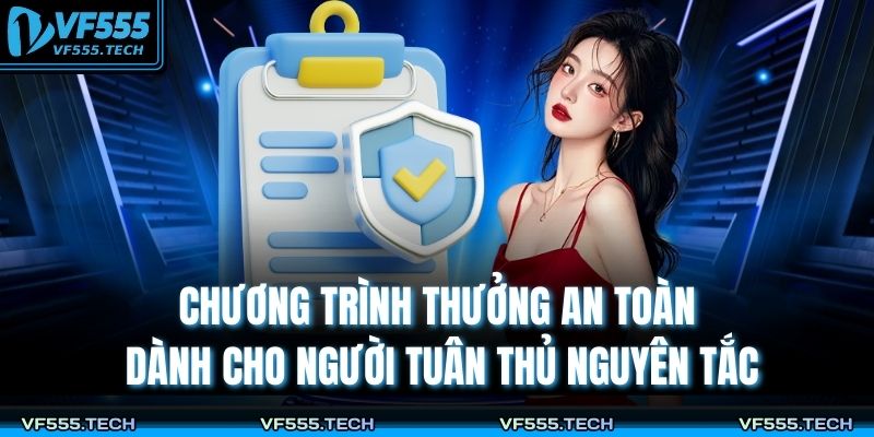 Cá Cược Có Trách Nhiệm 3 Chương trình thưởng an toàn dành cho người tuân thủ nguyên tắc