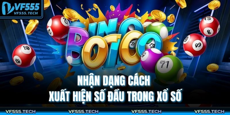 Nhận dạng cách xuất hiện số đầu trong xổ số