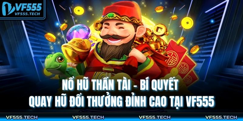 Nổ hũ thần tài